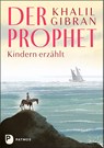 Der Prophet Kindern erzählt - Khalil Gibran - 9783843614030