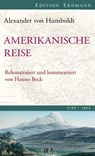 Amerikanische Reise 1799-1804 - Alexander von Humboldt ; Hanno Beck - 9783843800723