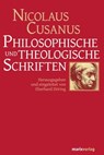 Philosophische und theologische Schriften - Nicolaus Cusanus - 9783843800983