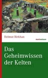 Das Geheimwissen der Kelten - Helmut Birkhan - 9783843804257