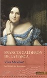 Viva Mexico - Frances Calderón de la Barca - 9783843805445