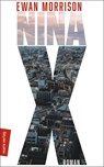 Nina X - Ewan Morrison - 9783843806213