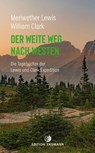 Der weite Weg nach Westen - Meriwether Lewis ; William Clark - 9783843806428