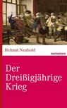 Der Dreißigjährige Krieg - Helmut Neuhold - 9783843825368