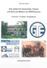 Das Institut für Geschichte, Theorie und Ethik der Medizin der RWTH Aachen - GROß,  Dominik - 9783844025620