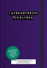 Internetrecht für Eltern - Christian Solmecke - 9783844243871