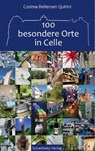 100 besondere Orte in Celle - Cosima Bellersen Quirini - 9783844290615