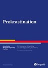 Prokrastination - Anna Höcker ; Margarita Engberding ; Fred Rist - 9783844428421