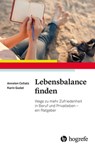 Lebensbalance finden - Annelen Collatz ; Karin Gudat - 9783844428476