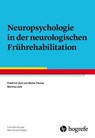 Neuropsychologie in der neurologischen Frührehabilitation - Friedrich-Karl von Wedel-Parlow ; Martina Lück - 9783844429077