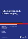 Rehabilitation nach Hirnschädigung - Rachel Winson ; Barbara A. Wilson ; Andrew Bateman - 9783844429855