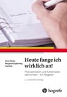 Heute fange ich wirklich an! - Anna Höcker ; Margarita Engberding ; Fred Rist - 9783844431070
