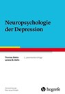 Neuropsychologie der Depression - Thomas Beblo ; Lorenz B. Dehn - 9783844431889