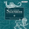 Die große Sagenreise -  - 9783844540147