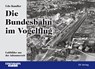 Die Bundesbahn im Vogelflug - Udo Kandler - 9783844662009