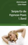 Skripte für die Hypnose-Praxis - Edvin Maier ; Eckardt Ulrich - 9783844804034