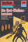 Perry Rhodan 694: Die Anti-Molkexbomben - Hans Kneifel - 9783845306933