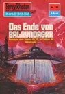 Perry Rhodan 717: Das Ende von Balayndagar - William Voltz - 9783845307169