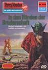 Perry Rhodan 1019: In den Händen der Bruderschaft - Hans Kneifel - 9783845310183