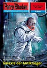 Perry Rhodan 2466: Galaxis der Antikrieger - Michael Marcus Thurner - 9783845324654