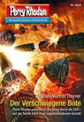 Perry Rhodan 2844: Der Verschwiegene Bote - Michael Marcus Thurner - 9783845328430