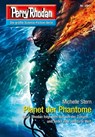 Perry Rhodan 2847: Planet der Phantome - Michelle Stern - 9783845328461