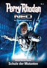 Perry Rhodan Neo 5: Schule der Mutanten - Michael Marcus Thurner - 9783845334042