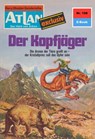Atlan 108: Der Kopfjäger - Klaus Fischer - 9783845339825