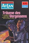 Atlan 167: Träume des Vergessens - Hans Kneifel - 9783845340418