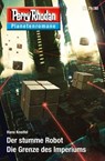 Planetenroman 79 + 80: Der stumme Robot / Die Grenze des Imperiums - Hans Kneifel - 9783845349800