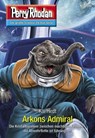 Perry Rhodan 3040: Arkons Admiral - Kai Hirdt - 9783845360409