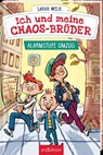 Ich und meine Chaos-Brüder - Alarmstufe Umzug (Ich und meine Chaos-Brüder 1) - Sarah Welk - 9783845833484