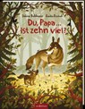 Du, Papa ... Ist zehn viel? - Sabine Bohlmann - 9783845841144