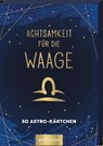 Achtsamkeit für die Waage -  - 9783845849713