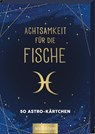 Achtsamkeit für die Fische -  - 9783845849768