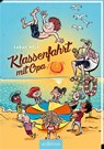 Klassenfahrt mit Opa (Spaß mit Opa 3) - Sarah Welk - 9783845856063