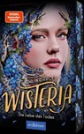 Wisteria - Die Liebe des Todes (Belladonna 3) - Adalyn Grace - 9783845857060