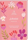 Die kleine Bibliothek der positiven Gefühle: Selbstliebe -  - 9783845857886