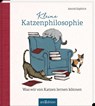 Kleine Katzenphilosophie - Astrid Göpfrich - 9783845860367