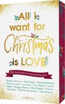 All I want for Christmas is Love - Mareike Allnoch ; Laura Labas ; Meggy Maahs ; Mela Nagel - 9783845862040