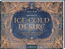Ice-cold Desire - Daniel Wood ; Maya Winter - 9783845865287