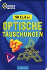 Science & Kids - Optische Täuschungen -  - 9783845866208