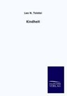 Kindheit - Leo Nikolayevich Tolstoy - 9783846028988