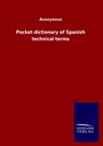 Pocket dictionary of Spanish technical terms - Anonymous - 9783846053775