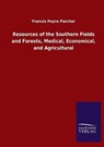 Resources of the Southern Fields and Forests, Medical, Economical, and Agricultural - PORCHER,  Francis Peyre - 9783846053904