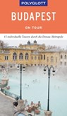 POLYGLOTT on tour Reiseführer Budapest - Alice Müller - 9783846406137