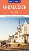 POLYGLOTT on tour Reiseführer Andalusien - Susanne Asal - 9783846406793