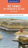 POLYGLOTT on tour Reiseführer Ko Samui, Ko Phangan & Ko Tao - Wolfgang Rössig - 9783846406878