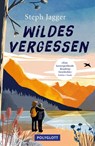 Wildes Vergessen - Steph Jagger - 9783846409541