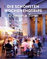 HOLIDAY Reisebuch: Die schönsten Wochenendtrips - Peer Pierrot ; Peter Dorsch ; Greta Galiard ; Gisela Buddée ; Christian Eder ; Eva Gerberding ; Izabella Gawin ; Marina Bohlmann-Modersohn ; Ralf Nestmeyer ; Rüdiger Tschacher ; Annette Birschel ; Annette Rübesamen ; Bärbel Nückles ; Bernd Wurlitzer ; Chr - 9783846409831